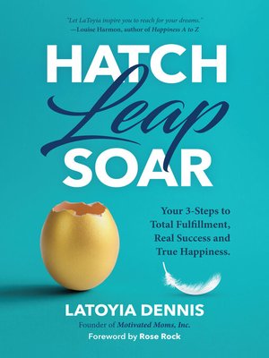 cover image of Hatch, Leap, Soar